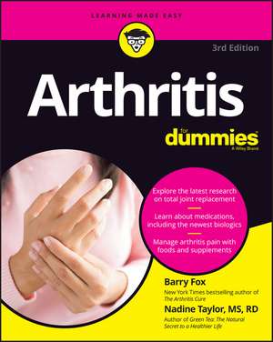 Arthritis For Dummies, 3rd Edition de B Fox