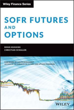 SOFR Futures and Options de D Huggins