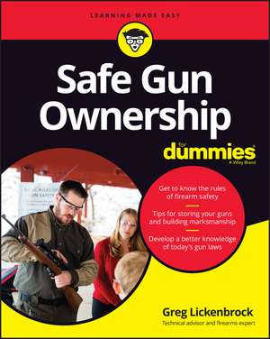 Safe Gun Ownership For Dummies de G Lickenbrock