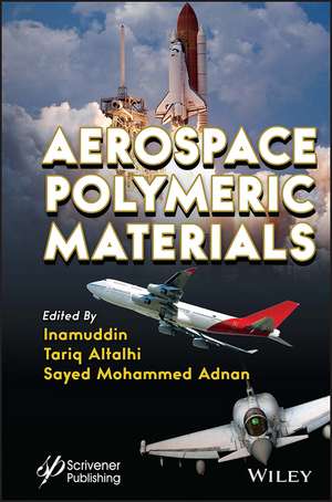 Aerospace Polymeric Materials de I Inamuddin