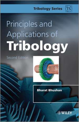 Principles and Applications of Tribology 2e de B. Bhushan