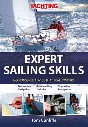 Expert Sailing Skills de Tom Cunliffe