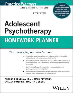 Adolescent Psychotherapy Homework Planner, Sixth Edition de AE Jongsma Jr.