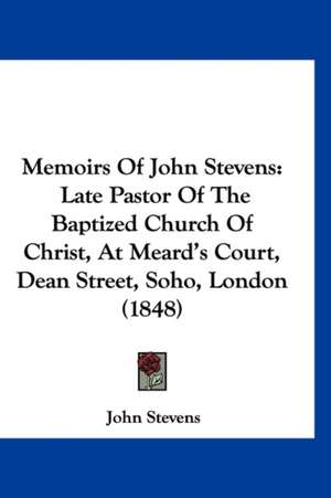 Memoirs Of John Stevens de John Stevens