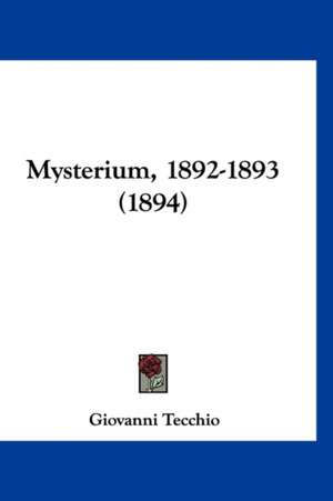 Mysterium, 1892-1893 (1894) de Giovanni Tecchio