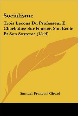 Socialisme de Samuel-Francois Girard