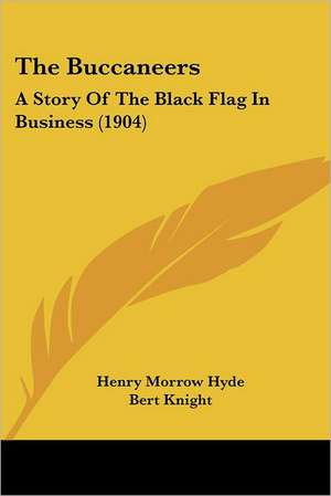 The Buccaneers de Henry Morrow Hyde