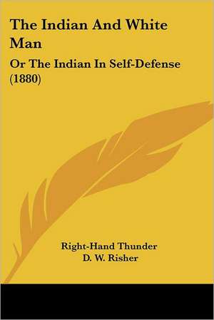 The Indian And White Man de Right-Hand Thunder