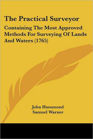 The Practical Surveyor de John Hammond