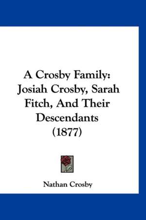 A Crosby Family de Nathan Crosby