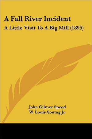 A Fall River Incident de John Gilmer Speed