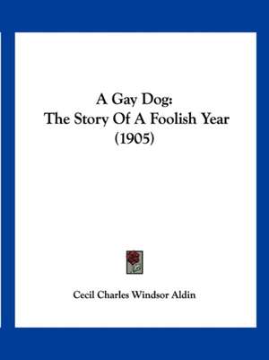 A Gay Dog de Cecil Charles Windsor Aldin