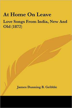 At Home On Leave de James Dunning B. Gribble