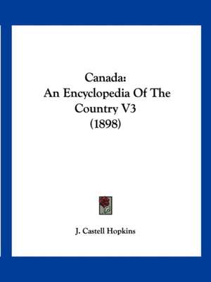 Canada de J. Castell Hopkins