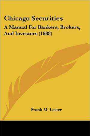 Chicago Securities de Frank M. Lester