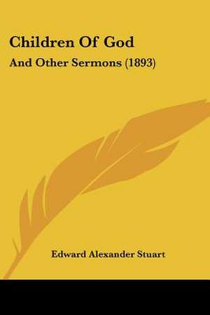 Children Of God de Edward Alexander Stuart