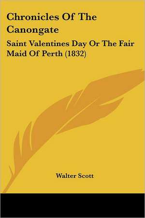 Chronicles of the Canongate de Walter Scott