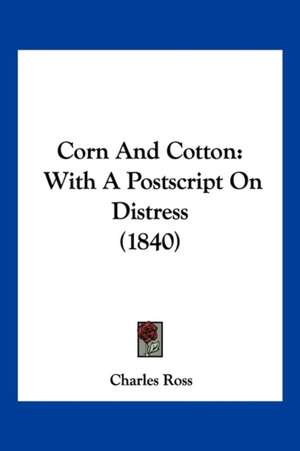 Corn And Cotton de Charles Ross