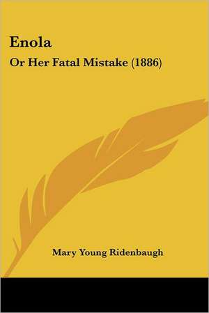 Enola de Mary Young Ridenbaugh
