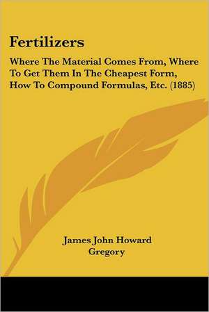 Fertilizers de James John Howard Gregory