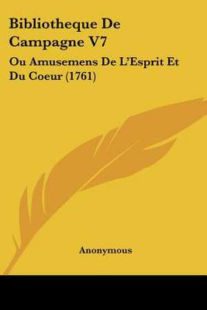 Bibliotheque De Campagne V7 de Anonymous