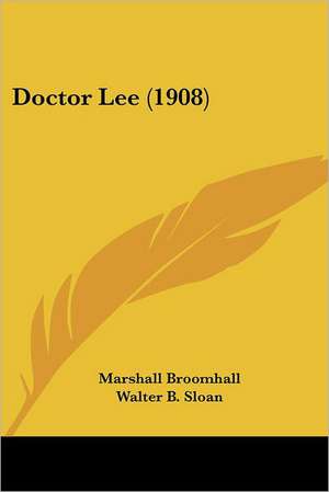 Doctor Lee (1908) de Marshall Broomhall