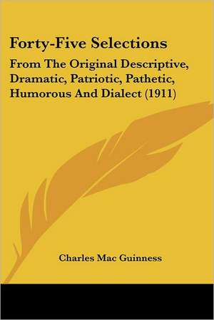 Forty-Five Selections de Charles Mac Guinness