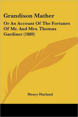 Grandison Mather de Henry Harland