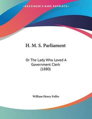 H. M. S. Parliament de William Henry Fuller