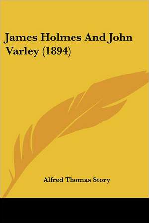 James Holmes And John Varley (1894) de Alfred Thomas Story