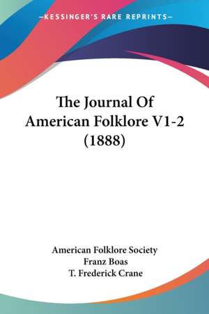 The Journal Of American Folklore V1-2 (1888) de American Folklore Society