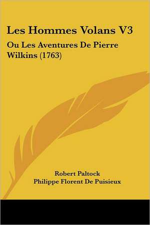 Les Hommes Volans V3 de Robert Paltock