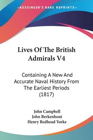 Lives Of The British Admirals V4 de John Campbell