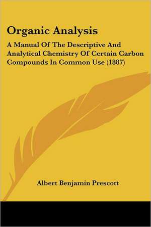 Organic Analysis de Albert Benjamin Prescott