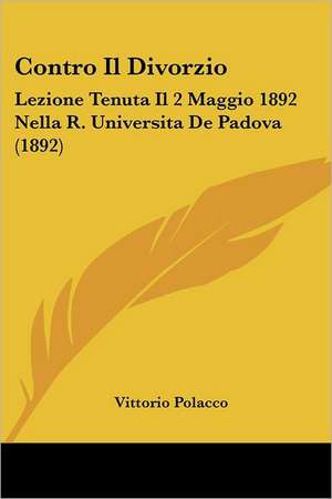 Contro Il Divorzio de Vittorio Polacco