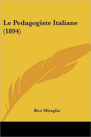 Le Pedagogiste Italiane (1894) de Bice Miraglia