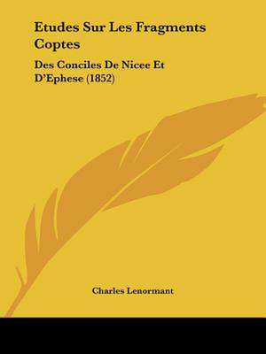 Etudes Sur Les Fragments Coptes de Charles Lenormant