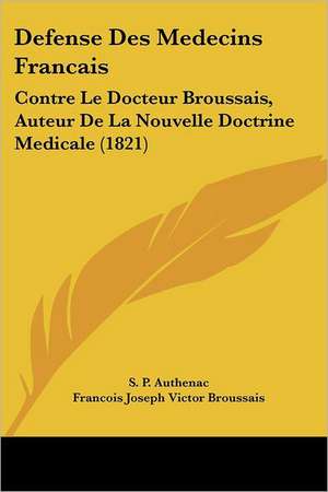 Defense Des Medecins Francais de S. P. Authenac