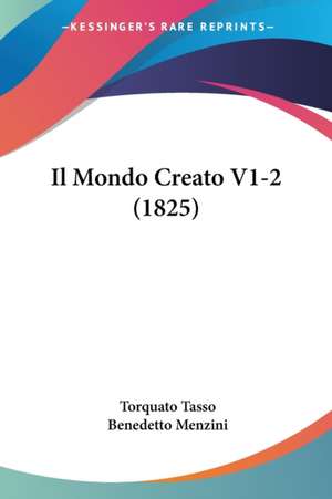 Il Mondo Creato V1-2 (1825) de Torquato Tasso