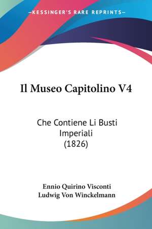 Il Museo Capitolino V4 de Ennio Quirino Visconti