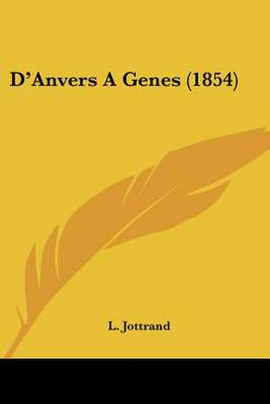 D'Anvers A Genes (1854) de L. Jottrand