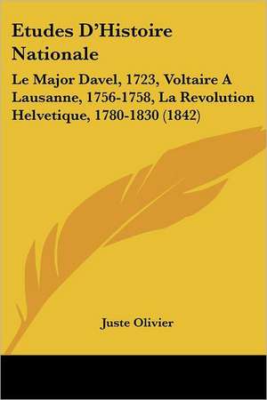 Etudes D'Histoire Nationale de Juste Olivier