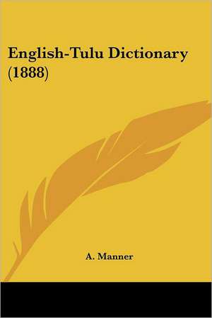 English-Tulu Dictionary (1888) de A. Manner