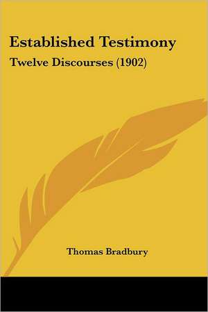 Established Testimony de Thomas Bradbury