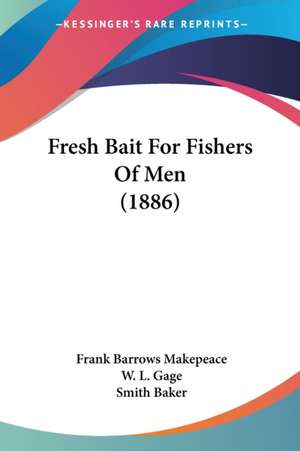 Fresh Bait For Fishers Of Men (1886) de Frank Barrows Makepeace