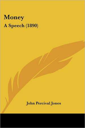 Money de John Percival Jones