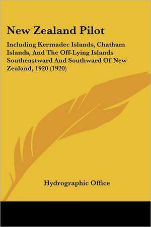 New Zealand Pilot de Hydrographic Office