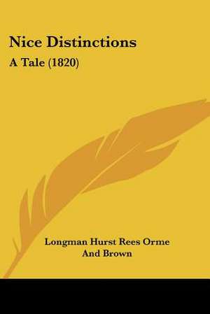 Nice Distinctions de Longman Hurst Rees Orme And Brown