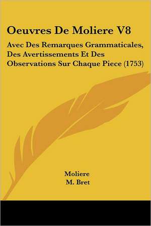 Oeuvres De Moliere V8 de Moliere