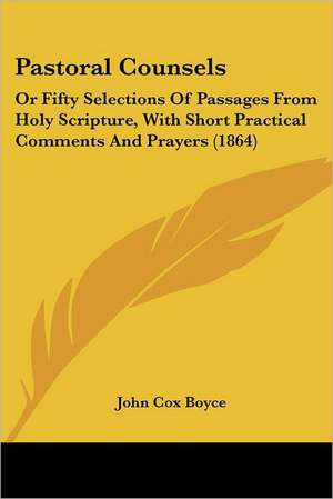 Pastoral Counsels de John Cox Boyce